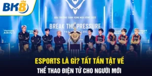 Esports là gì ? BK8