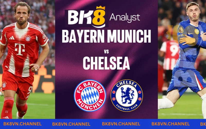 Bayern munich vs chelsea BK8