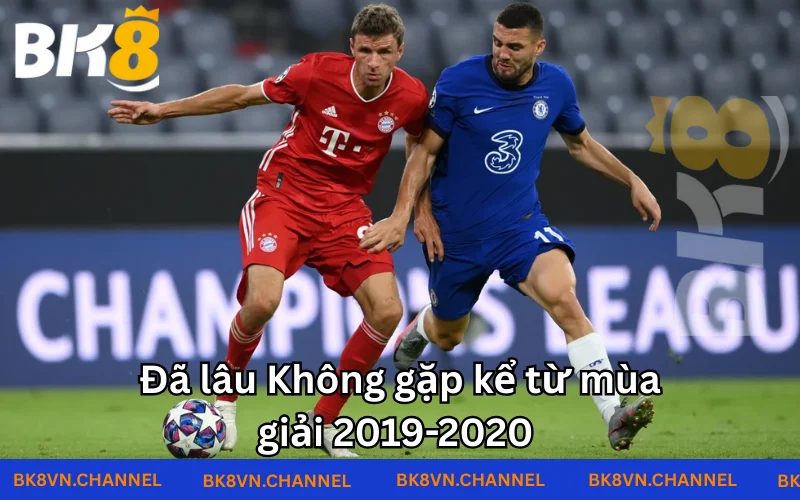 Sau trận đá huỷ diệt bayern dành cho Chelsea từ 2019-2020 Sau trận đá huỷ diệt bayern dành cho Chelsea từ 2019-2020