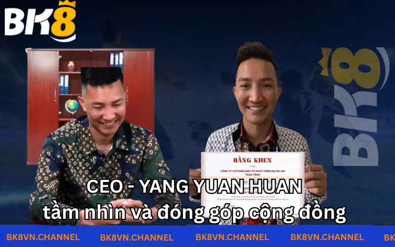 CEO - Yang Yuan Huan bắt đầu sự nghiệp Tầm nhìn cao cả của CEO - Yang Yuan Huan